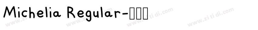 Michelia Regular字体转换